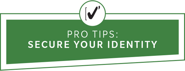 pro tips: Secure your Identity